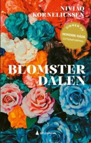Omslag: "Blomsterdalen : roman" av Niviaq Korneliussen