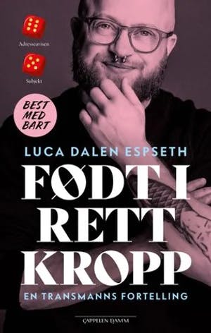 Omslag: "Født i rett kropp : en transmanns fortelling" av Luca Dalen Espseth