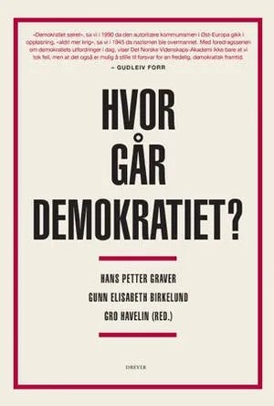 Omslag: "Hvor går demokratiet?" av Gunn Elisabeth Birkelund
