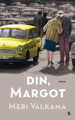 Omslag: "Din, Margot" av Meri Valkama