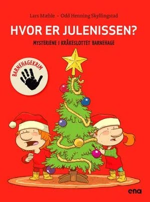 Omslag: "Hvor er julenissen?" av Lars Mæhle