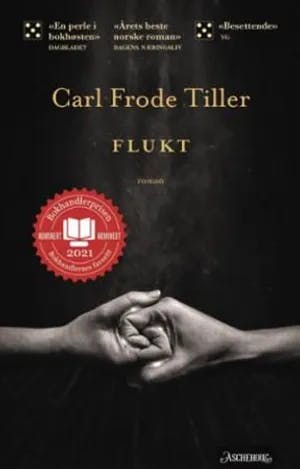 Omslag: "Flukt : roman" av Carl Frode Tiller