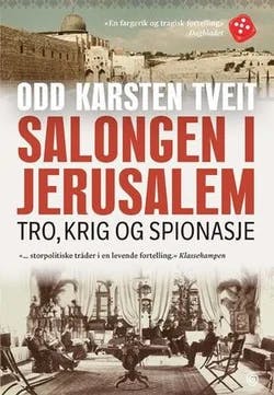 Omslag: "Salongen i Jerusalem : tro, krig og spionasje" av Odd Karsten Tveit