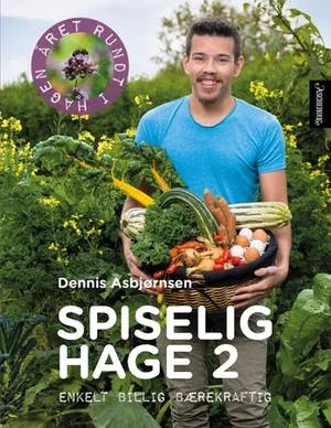 Omslag: "Spiselig hage 2 : enkelt, billig, bærekraftig" av Dennis Asbjørnsen