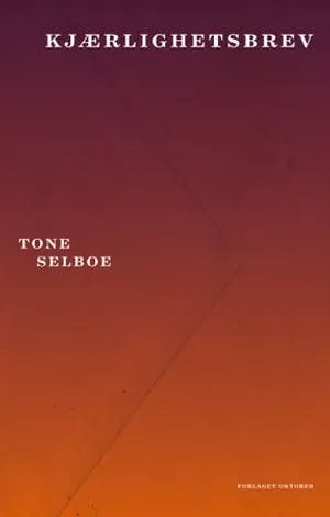 Omslag: "Kjærlighetsbrev" av Tone Selboe