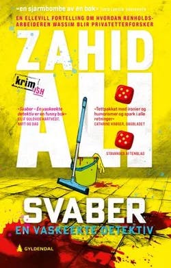 Omslag: "Svaber : en vaskeekte detektiv : en krimaktig roman" av Zahid Ali